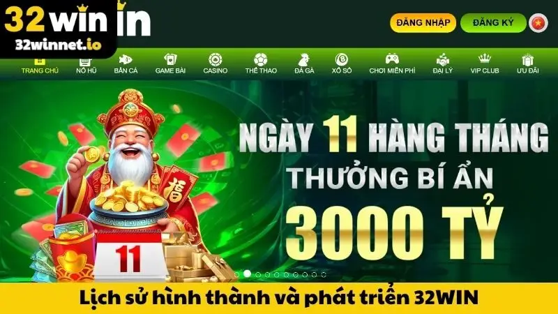 Lịch sử hình thành và phát triển của nhà cái 32WIN